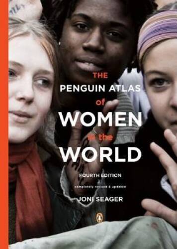 The Penguin Atlas of Women in the World: Fourth Edition – Paperback – GOOD