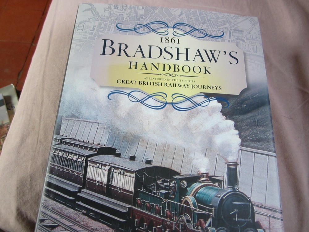 Bradshaw’s Handbook: 1861 railway handbook of Great Britain and Ireland by Georg