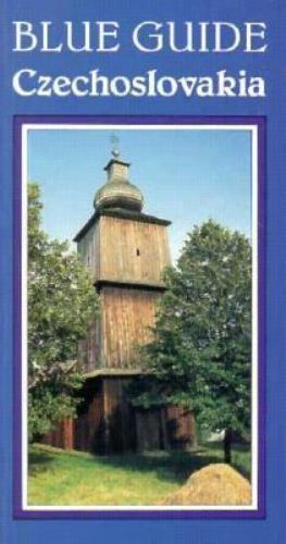 Czechoslovakia (Blue Guide) by Michael Jacobs