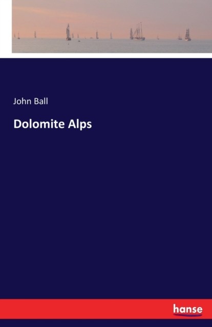 Ball – Dolomite Alps – New paperback or softback – X555z