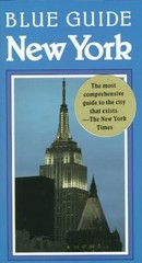 BLUE GUIDE NEW YORK By Carol Von Pressentin Wright *Excellent Condition*