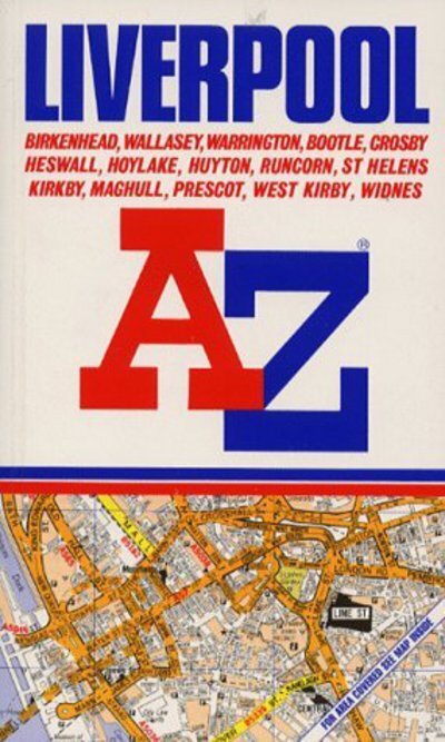 Geographers A-Z Map Company : A. to Z. Street Atlas of Liverpool (A-Z