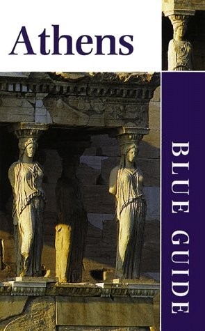 Blue Guide Athens (Athens, 4th ed) – paperback Barber, Robin