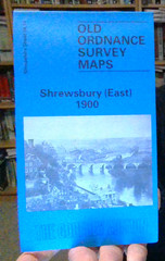 MAP OF Shrewsbury (East) 1900: Shropshire Sheet 34.11 by Barrie Trinder NEW