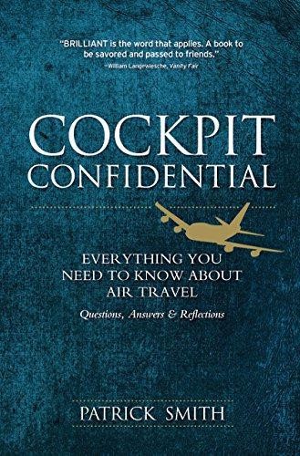 Cockpit Confidential, Questions, Answers, and Reflections:… – Smith, Patrick