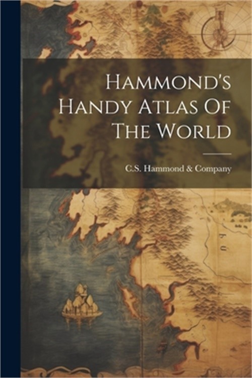 Hammond’s Handy Atlas Of The World (Paperback or Softback)