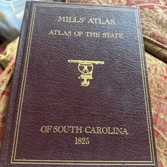 Mill’s Atlas: Atlas of the State of South Carolina 1825