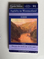 Cassini Historical Map, Appleby- in -Westmorland 1925 ( Reprint 2007 ) no: 91