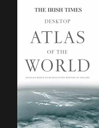 The Irish Times Desktop Atlas of the – Hardcover, by Irish Times – Very Good