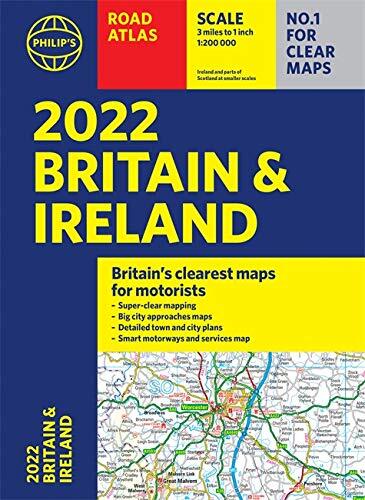2022 Philip’s Road Atlas Britain and Ir… by Philip’s Maps Paperback / softback