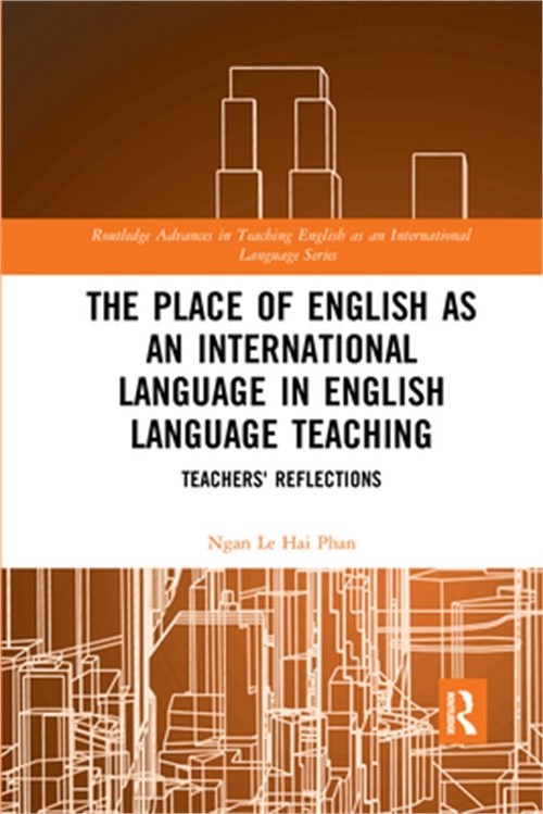 The Place of English as an International Language in English Language Teaching: