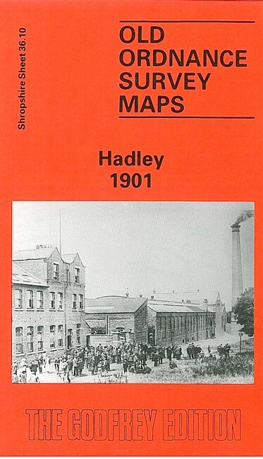 Hadley 1901 Shropshire Sheet 36.10 by Barrie Trinder