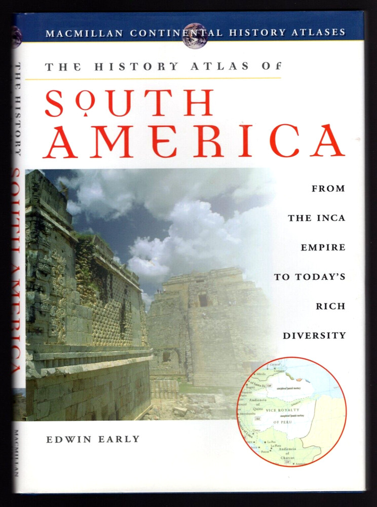 The History Atlas of South America by Early, Edwin HC/DJ near fine unread