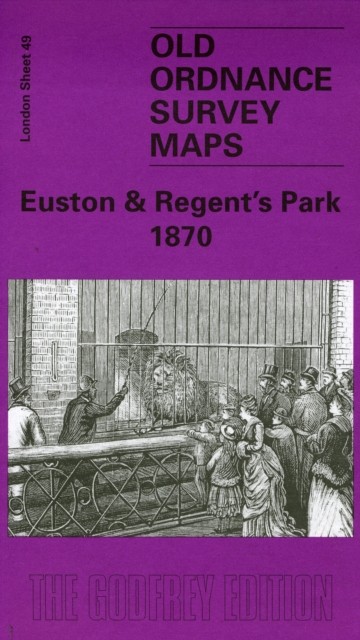 Euston and Regent’s Park 1870: London Sheet 049.1 by Malcolm Holmes SHEET MAP