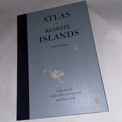 Atlas of Remote Islands: Fifty by Schalansky Judith HC