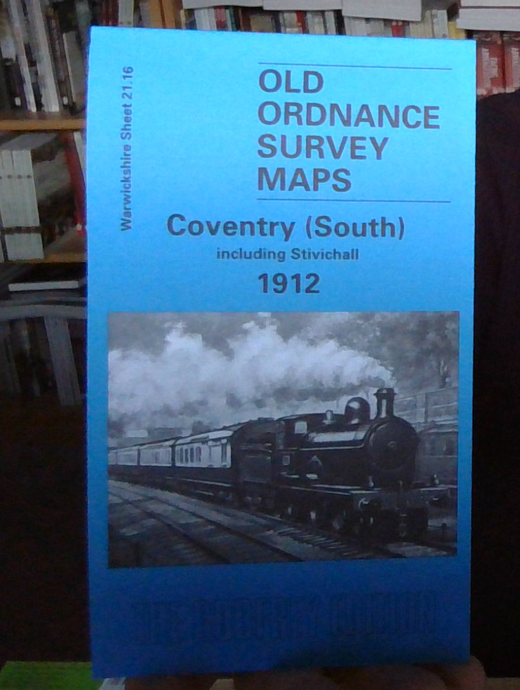 MAP OF Coventry (South) 1912: Warwickshire Sheet 21.16 by Malcolm Nixon NEW