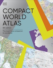 Compact World Atlas The Must-Have Companion to Our Planet by DK (Paperback Book)