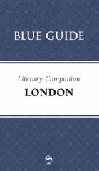 Blue Guide Literary Companion London, Paperback by Saikia, Robin (COM), Brand…