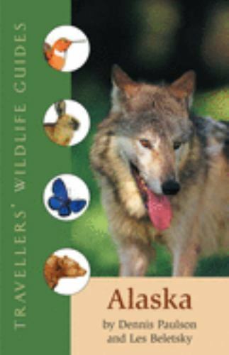 Travellers’ Wildlife Guides: Alaska (Traveller’s Wildlife Guides) :…