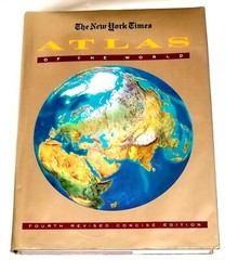 The New York Times Atlas of the World, FOURTH Revised Concise Edition