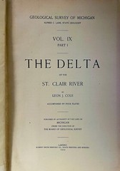 Geological Survey of Michigan-The Delta of St Clair River (Hardcover, 1903) Cole