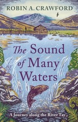 The Sound of Many Waters by Robin A. Crawford (Hardback Book)