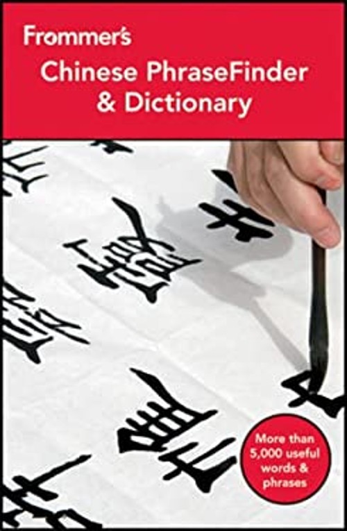 Frommer’s Chinese Phrasefinder and Dictionary Paperback Wendy Abr
