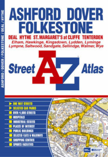 Ashford, Dover & Folkestone Street Atlas, Geographers A-Z Map Company, Used; Goo