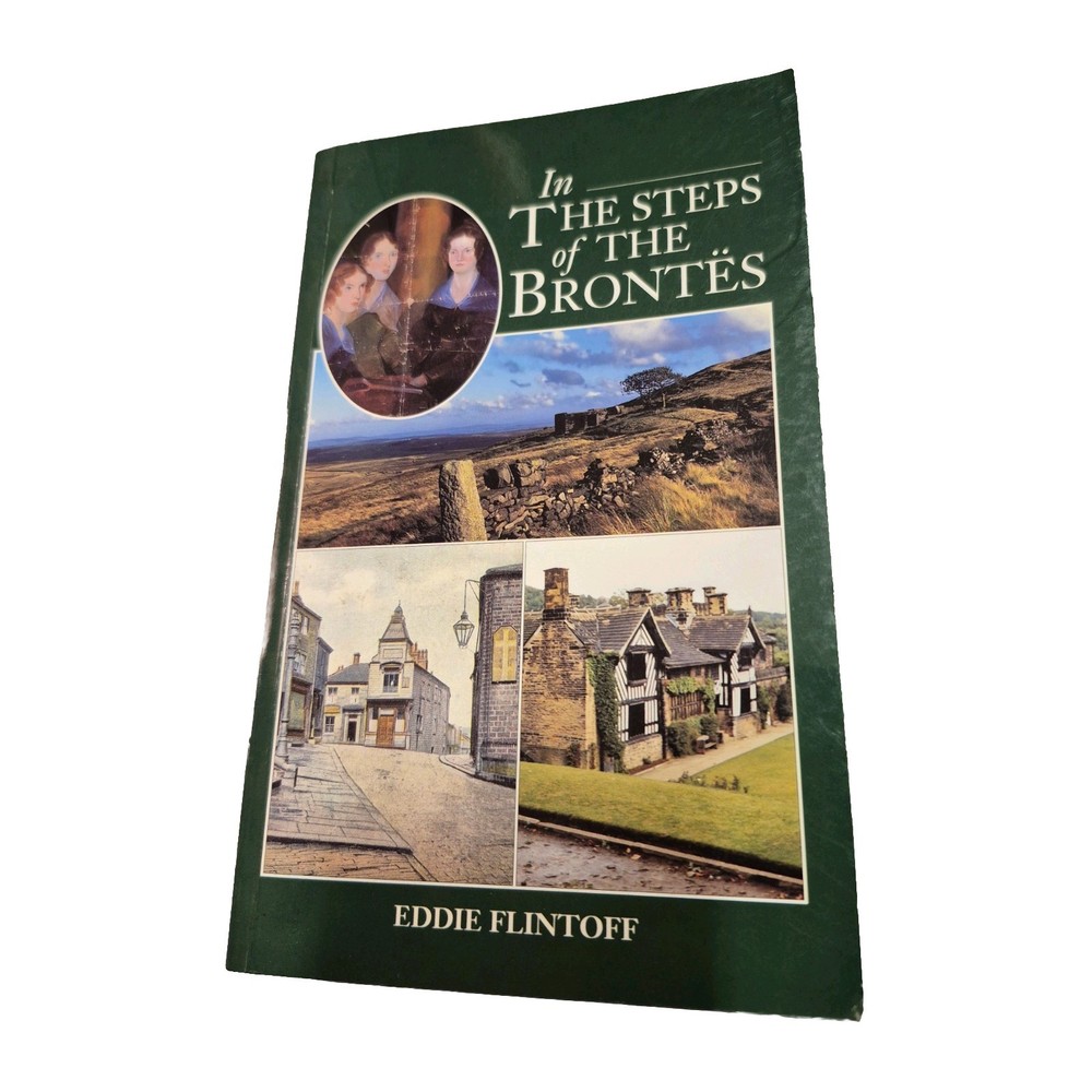 In the Steps of the Brontes (Literary walking gu… by Flintoff, Eddie Paperback