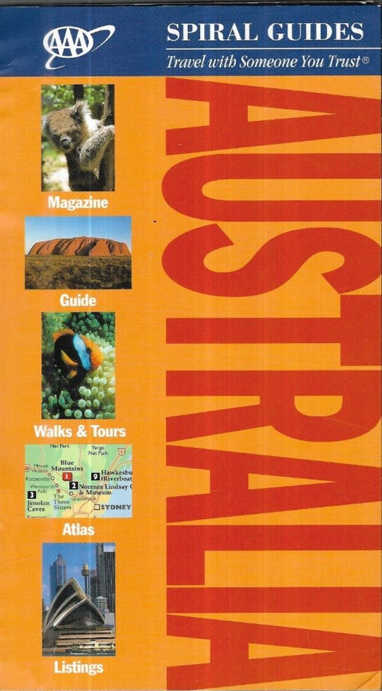 AAA Spiral Guides AUSTRALIA (Magazine, Guide, Walks and Tours, Atlas & Listings)