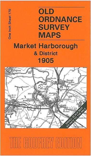 Market Harborough & District 1905 One Inch sheet 170 by Steph Mastoris