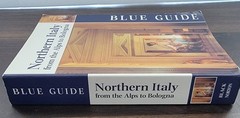 Blue Guide Northern Italy from the Alps to Bologna by Paul Blanchard 11th Ed
