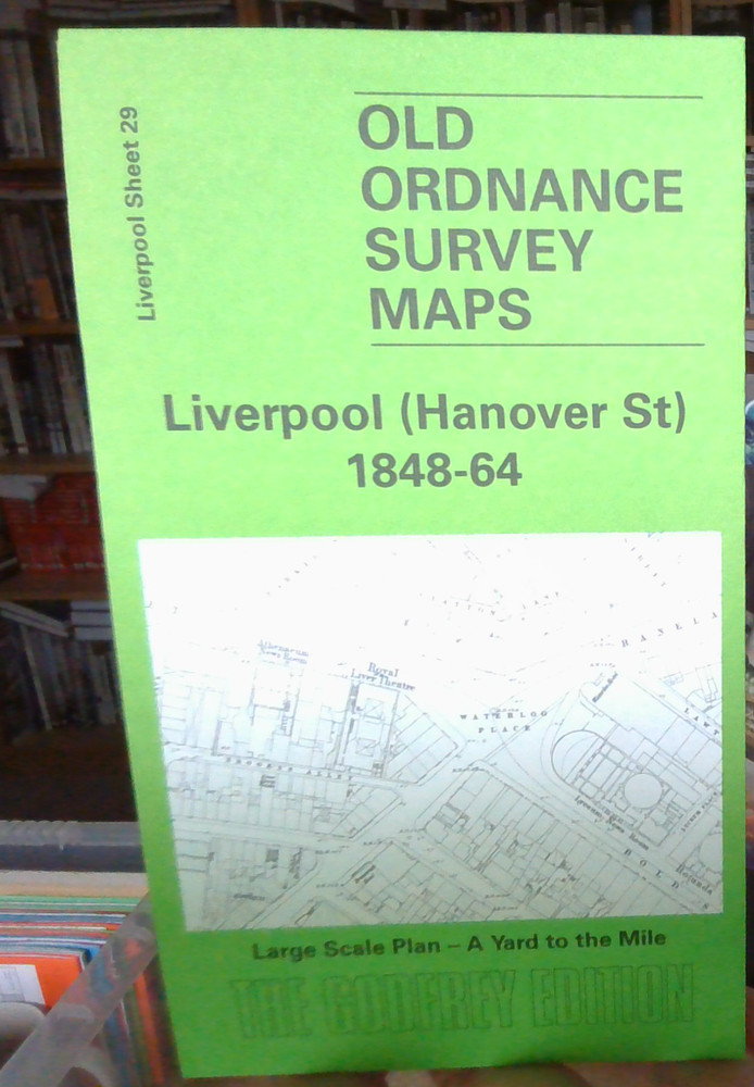 MAP OF Liverpool (Hanover Street) 1864 Liverpool Sheet 29 NEW 9781841515144