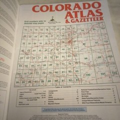 Colorado Atlas & Gazetteer Topo Maps of Entire State Public Lands & Back Roads