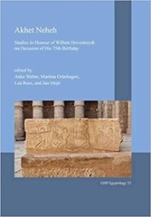 Akhet Neheh: Studies in Honour of Willem Hovestreydt on Occasion of His 75th Bir