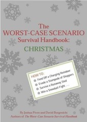 The Worst-Case Scenario Survival Handbook: Christmas by Joshua Piven (2002-10-01