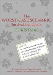 The Worst-Case Scenario Survival Handbook: Christmas by Joshua Piven (2002-10-01