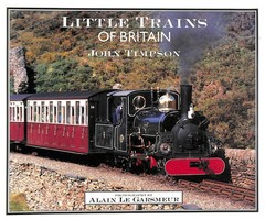 Little Trains of Britain by Timpson, John; le Garsmeur, Alain [Illustrator]