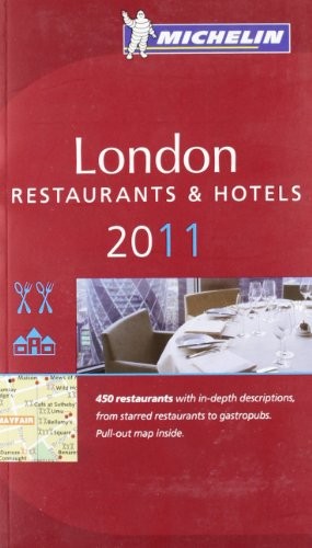 MICHELIN RED GUIDE LONDON 2011: HOTELS & RESTAURANTS **Mint Condition**