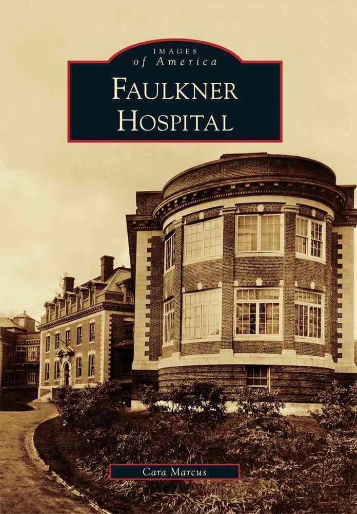 Faulkner Hospital by Cara Marcus (English) Paperback Book