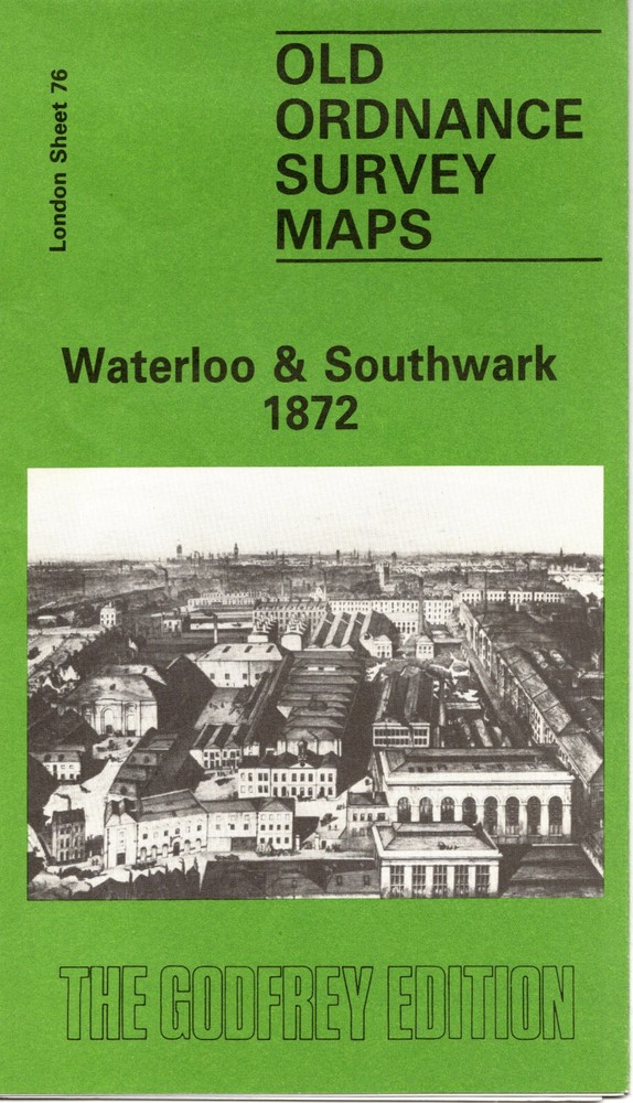 OLD ORDNANCE SURVEY MAPS Waterloo & Sothwark 1872 London Sheet 76