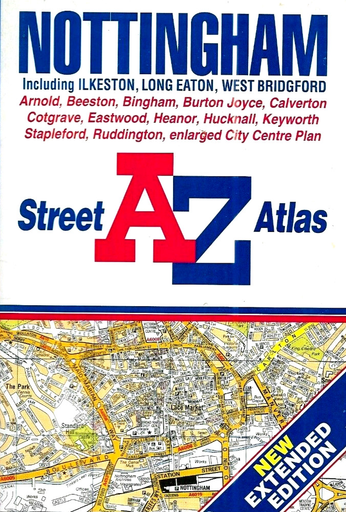 A to Z Street Atlas of Nottingham by Geographers’ A-Z Map Company (Paperback)