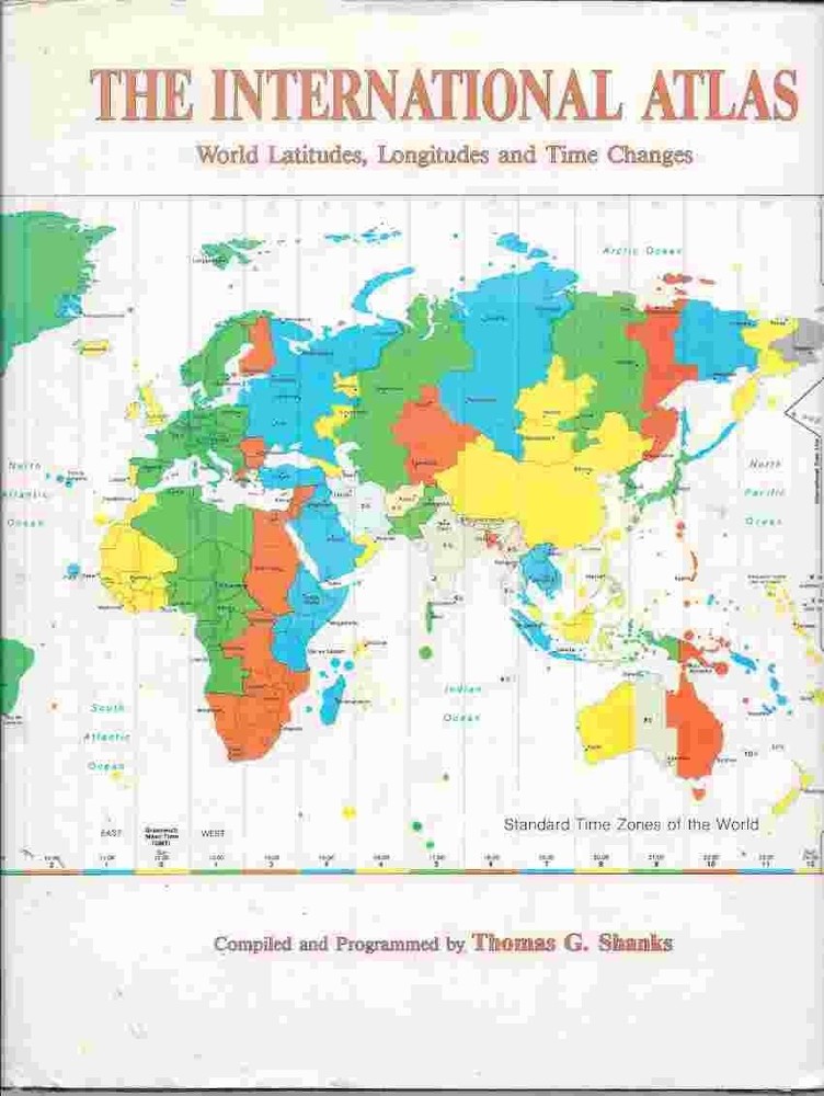 The international atlas: World latitudes, longitudes, and time changes