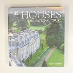 Houses of the National Trust: The history and heritage of homes and buildings ..