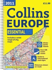 2011 COLLINS EUROPE ESSENTIAL ROAD ATLAS: NEW A4 EDITION By Collins Uk