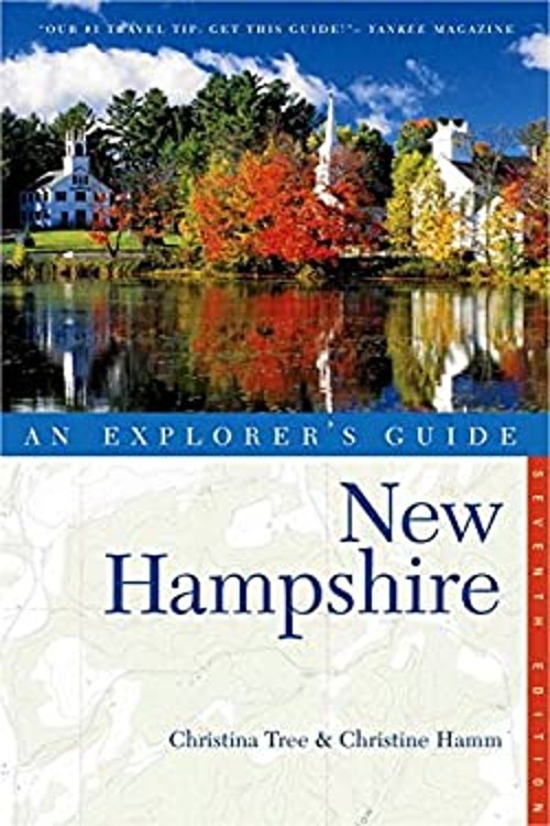 New Hampshire : An Explorer’s Guide Paperback Christina, Hamm, Ch