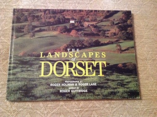 The Landscapes of Dorset by Holman, Roger Paperback / softback Book The Fast