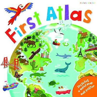 Miles Kelly Publishing Ltd : Childrens – First Atlas: 48 Pages Full o