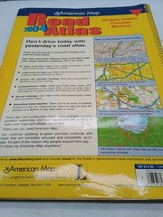 American Map 2004 Road Atlas United States, Canada, Mexico by American