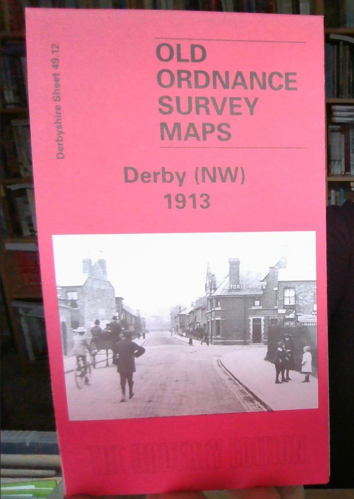 MAP OF Derby (NW) 1913: Derbyshire Sheet 49.12 NEW 9781841514895
